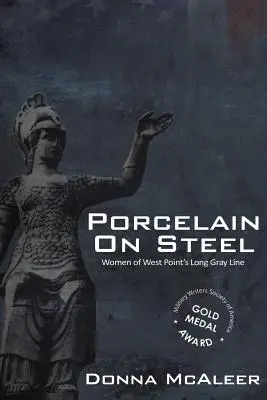 Porcelán na oceli Ženy z dlhej šedej línie West Pointu - Porcelain On Steel Women of West Point's Long Gray Line