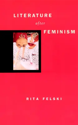 Literatúra po feminizme - Literature After Feminism