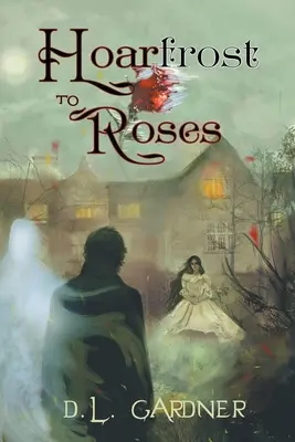 Od mrazu k ružiam - Hoarfrost to Roses