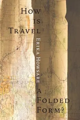 Ako je cestovanie zložený tvar? - How Is Travel A Folded Form?