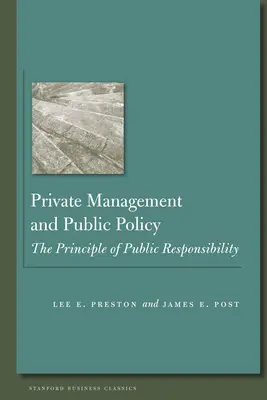 Súkromný manažment a verejná politika: Princíp verejnej zodpovednosti - Private Management and Public Policy: The Principle of Public Responsibility