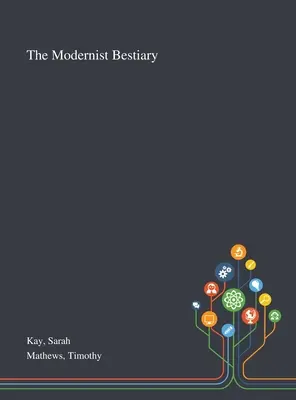Modernistický bestiár - The Modernist Bestiary