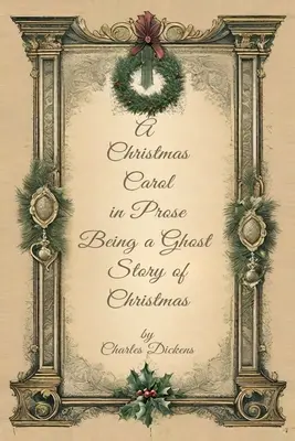 Vianočná koleda v próze Začiatok vianočného príbehu o strašidlách - A Christmas Carol in Prose Begin A Ghost Story of Christmas
