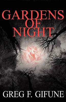 Záhrady noci - Gardens of Night