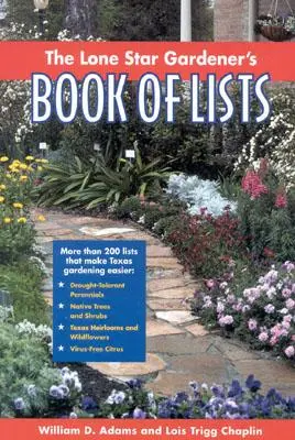 Kniha zoznamov záhradníka osamelej hviezdy - The Lone Star Gardener's Book of Lists