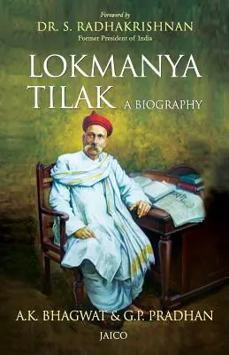 Lokmanya Tilak: životopis - Lokmanya Tilak: A Biography
