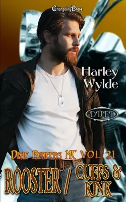 Rooster/Cuffs & Kink Duet: Dixie Reapers Bad Boys Romance - Rooster/Cuffs & Kink Duet: A Dixie Reapers Bad Boys Romance