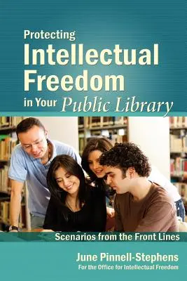 Ochrana intelektuálnej slobody vo verejnej knižnici - Protecting Intellectual Freedom in Your Public Library