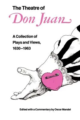 Divadlo Dona Juana: zbierka hier a pohľadov, 1630-1963 - The Theatre of Don Juan: A Collection of Plays and Views, 1630-1963
