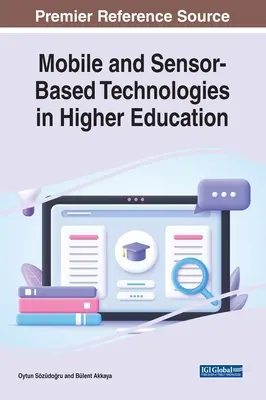 Mobilné a senzorové technológie vo vysokoškolskom vzdelávaní - Mobile and Sensor-Based Technologies in Higher Education