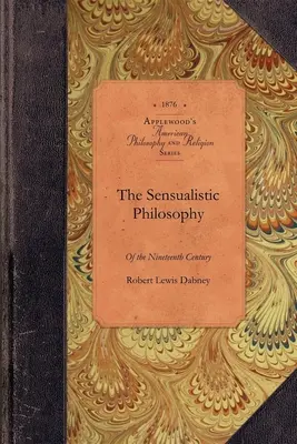 Senzualistická filozofia - The Sensualistic Philosophy