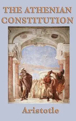 Aténska ústava - The Athenian Constitution
