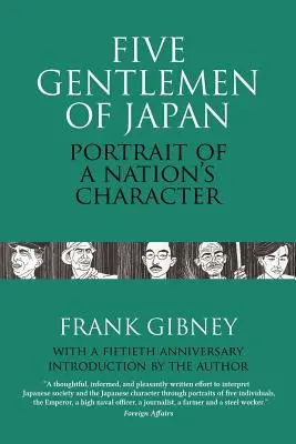 Päť džentlmenov Japonska: Portrét charakteru národa - Five Gentlemen of Japan: The Portrait of a Nation's Character