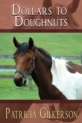 Doláre za piškóty (Dollars to Doughnuts) - Dollars to Doughnuts