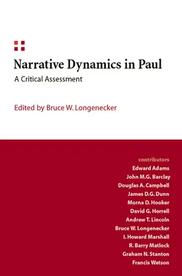 Naratívna dynamika v Pavlovi: Kritické zhodnotenie - Narrative Dynamics in Paul: A Critical Assessment
