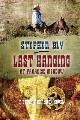 Posledné obesenie na Paradise Meadow - Last Hanging at Paradise Meadow
