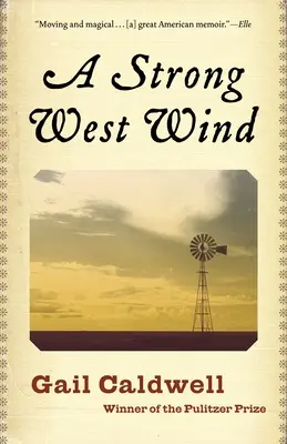 Silný západný vietor: memoáre - A Strong West Wind: A Memoir