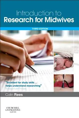 Úvod do výskumu pre pôrodné asistentky: S online prístupom Pageburst - Introduction to Research for Midwives: With Pageburst Online Access