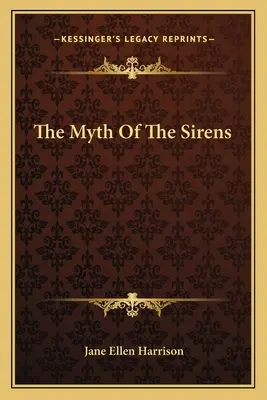 Mýtus o Sirénach - The Myth of the Sirens