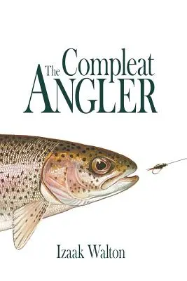 Kompletný rybár - The Compleat Angler