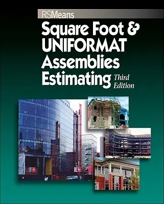 Odhadovanie štvorcových stôp a jednotkových zostáv - Square Foot and Uniformat Assemblies Estimating