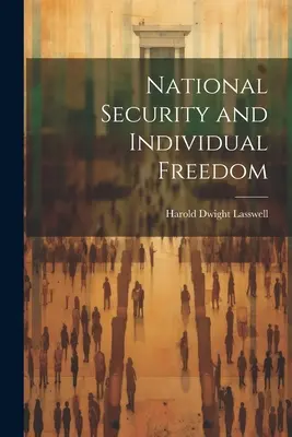 Národná bezpečnosť a sloboda jednotlivca - National Security and Individual Freedom