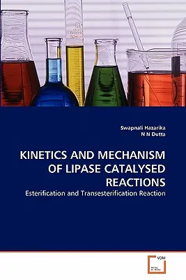 Kinetika a mechanizmus reakcií katalyzovaných lipázou - Kinetics and Mechanism of Lipase Catalysed Reactions
