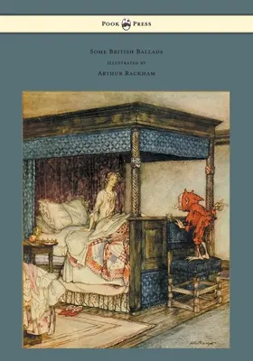 Niektoré britské balady - Ilustrácie Arthura Rackhama - Some British Ballads - Illustrated by Arthur Rackham