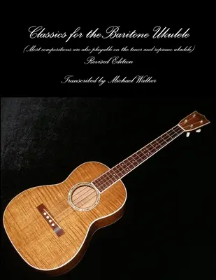 Klasika pre barytónové ukulele - Classics for the Baritone Ukulele