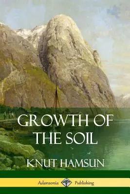 Rast pôdy - Growth of the Soil