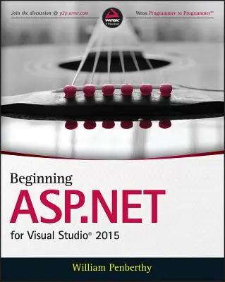 Začiatky ASP.NET pre Visual Studio 2015 - Beginning ASP.NET for Visual Studio 2015