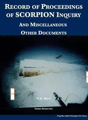 Záznam o priebehu vyšetrovania SCORPION: A rôzne iné dokumenty - Record of Proceedings of SCORPION Inquiry: And Miscellaneous Other Documents