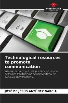 Technologické zdroje na podporu komunikácie - Technological resources to promote communication