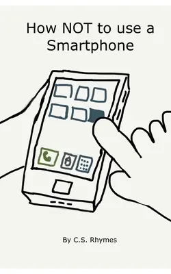 Ako NEpoužívať smartfón - How NOT to use a Smartphone