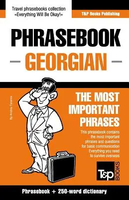 Anglicko-gruzínsky slovník a minislovník s 250 slovami - English-Georgian phrasebook and 250-word mini dictionary