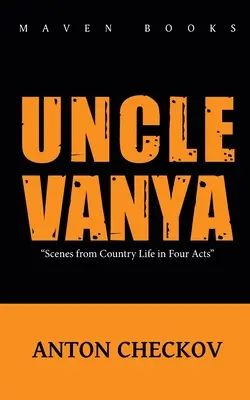 Strýko Váňa - Uncle Vanya