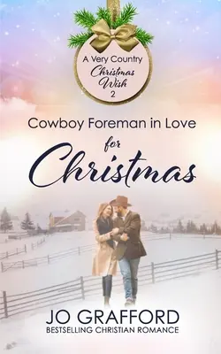Zamilovaný kovbojský predák na Vianoce - Cowboy Foreman in Love for Christmas