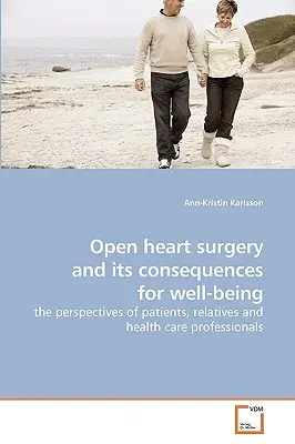 Operácia otvoreného srdca a jej dôsledky pre pohodu - Open heart surgery and its consequences for well-being