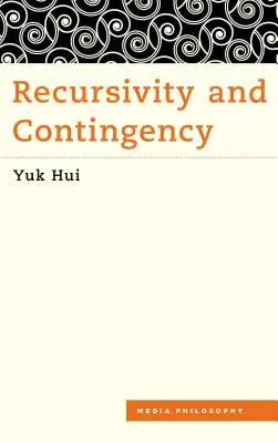 Rekurzivita a kontingencia - Recursivity and Contingency