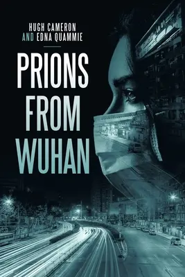 Prióny z Wu-chanu - Prions from Wuhan
