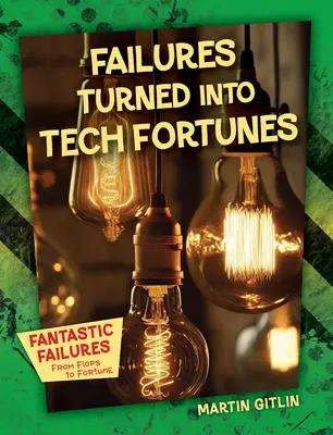 Neúspechy premenené na technologické bohatstvo - Failures Turned Into Tech Fortunes