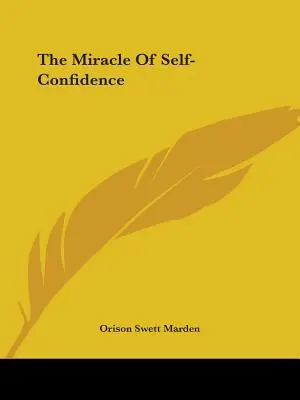 Zázrak sebadôvery - The Miracle Of Self-Confidence