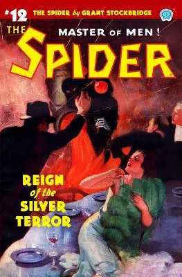 Pavúk #12: Vláda strieborného teroru - The Spider #12: Reign of the Silver Terror