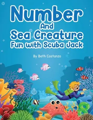 Nájdi čísla a morské tvory s potápačom Jackom - Find the Numbers and Sea Creatures with Scuba Jack