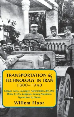 Doprava a technika v Iráne, 1800-1940 - Transportation & Technology in iran, 1800-1940