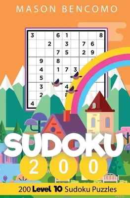 Sudoku 200: Najťažšie sudoku hádanky na svete - Sudoku 200: The Hardest Sudoku Puzzles In The World