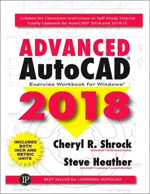 Pokročilý AutoCAD(R) 2018: Cvičný zošit - Advanced AutoCAD(R) 2018: Exercise Workbook
