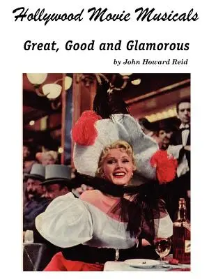 Hollywoodske filmové muzikály - Hollywood Movie Musicals