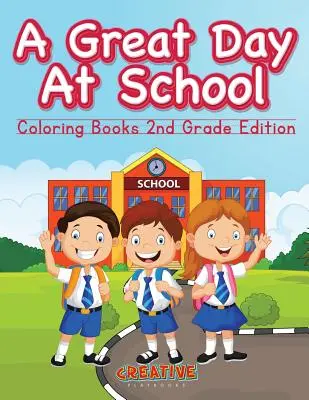 Veľký deň v škole - Omaľovánky pre 2. ročník ZŠ - A Great Day At School - Coloring Books 2nd Grade Edition
