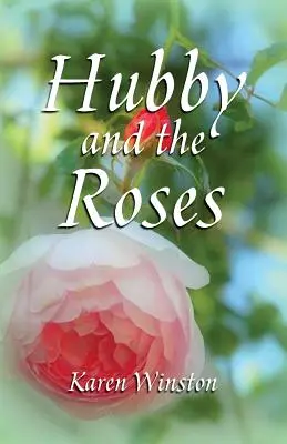 Hubby a ruže - Hubby and the Roses